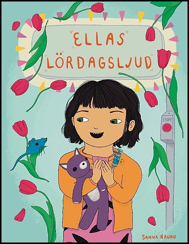 Kauko, Sanna | Ellas lördagsljud