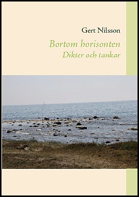 Nilsson, Gert | Bortom horisonten : Dikter och tankar