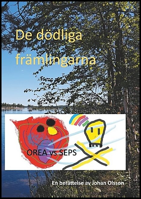 Olsson, Johan | De dödliga främlingarna : De dödliga främlingarna