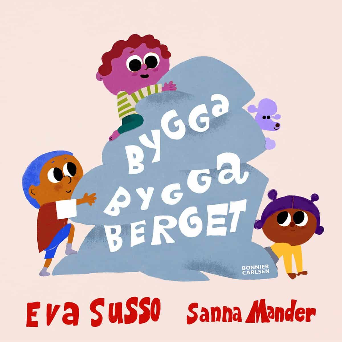 Susso, Eva | Bygga bygga berget