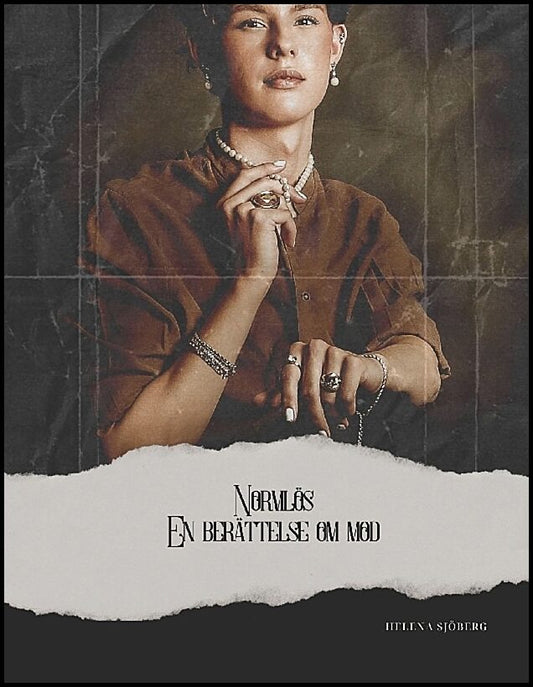 Sjöberg, Helena | Normlös : En berättelse om mod