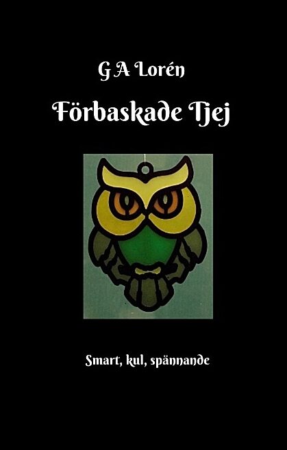 Lorén, G. A. | Förbaskade tjej