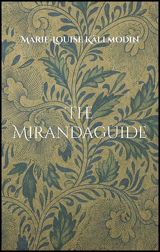 Källmodin, Marie-Louise | The Mirandaguide