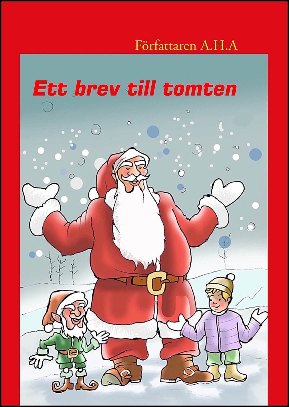 A.H.A | Ett brev till tomten