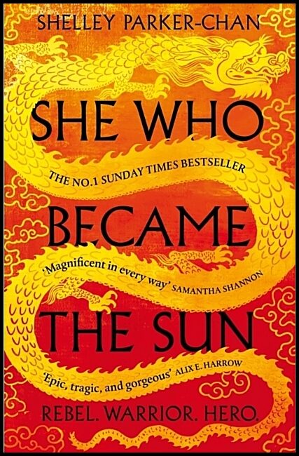 Parker-Chan, Shelley | She Who Became the Sun