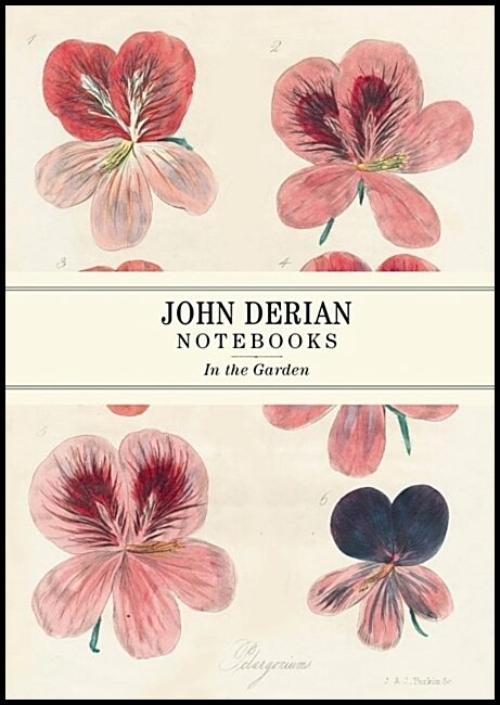 Derian, John | John Derian Paper Goods : In the Garden Notebooks
