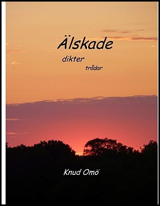 Omö, Knud | Älskade : Dikter trådar
