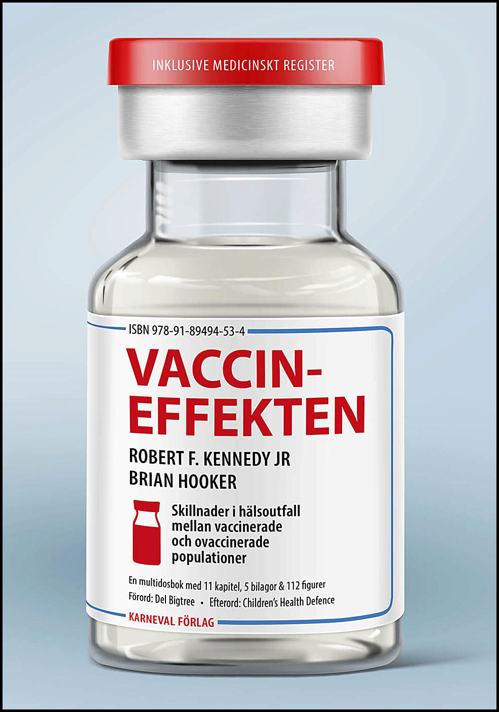 Kennedy jr, Robert F. | Hooker, Brian | Vaccineffekten