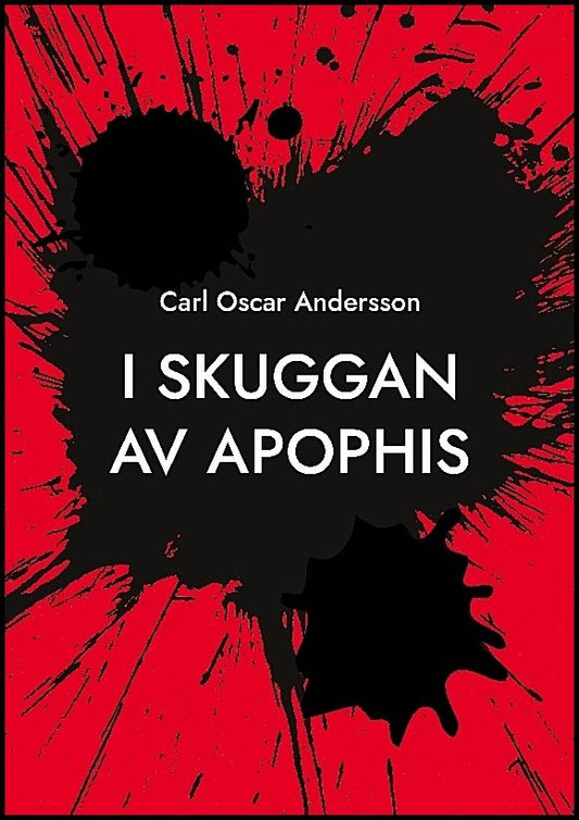 Andersson, Carl Oscar | I skuggan av Apophis