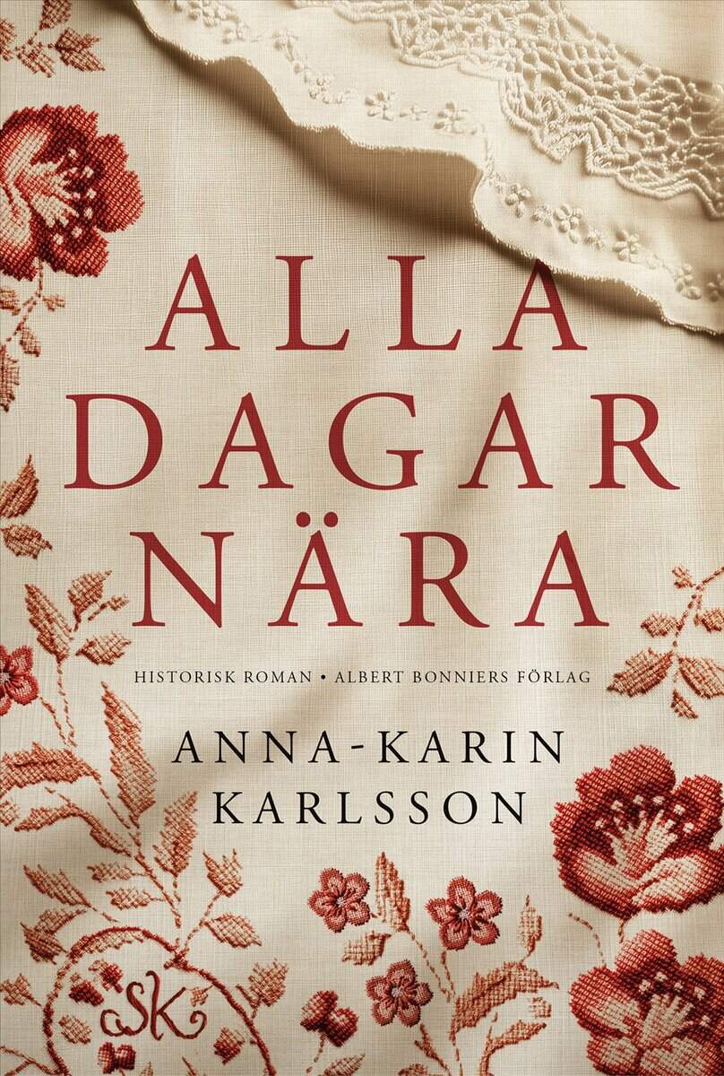 Karlsson, Anna-Karin | Alla dagar nära