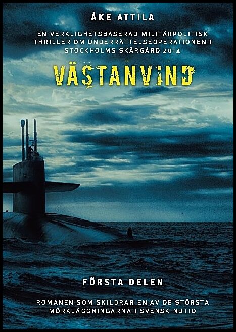 Attila, Åke | Västanvind. Del 1