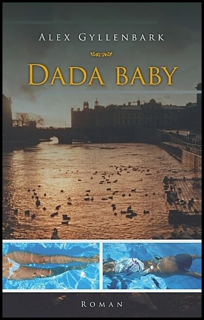 Gyllenbark, Alex | Dada baby