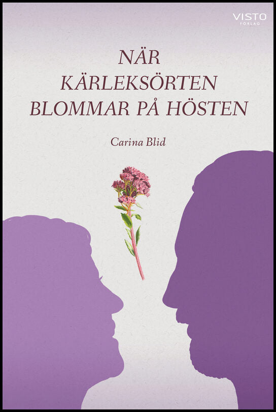 Blid, Carina | När kärleksörten blommar på hösten