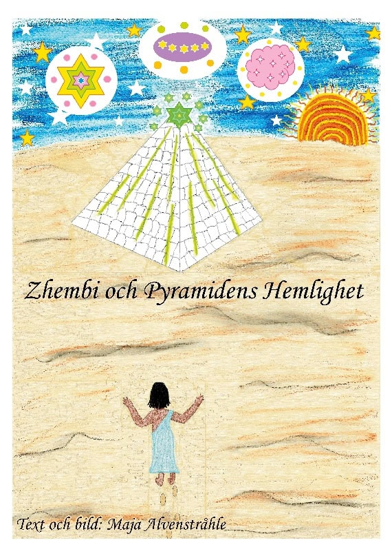 Alvenstråhle, Maja | Zhembi och pyramidens hemlighet