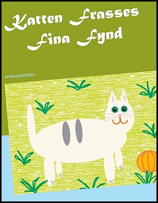 Alvenstråhle, Maja | Katten Frasses Fina Fynd