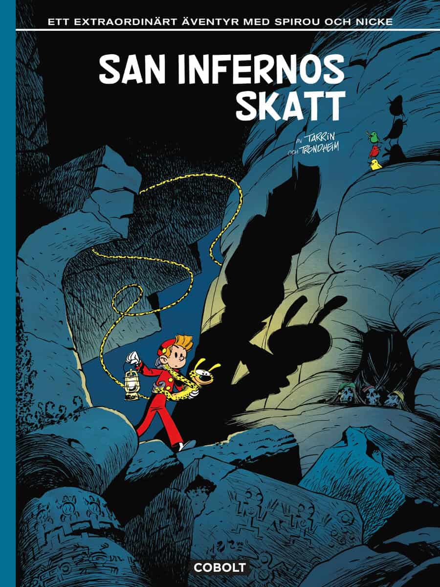 Trondheim, Lewis | Spirou. San Infernos skatt