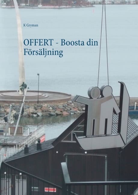 Gryman, K | OFFERT : Boosta din Försäljning