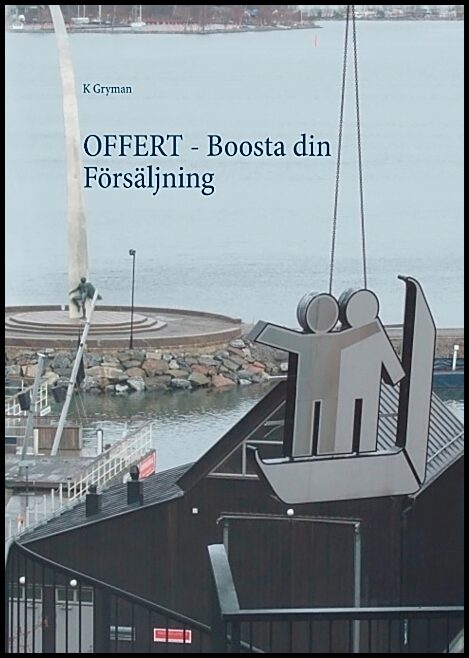 Gryman, K | OFFERT : Boosta din Försäljning