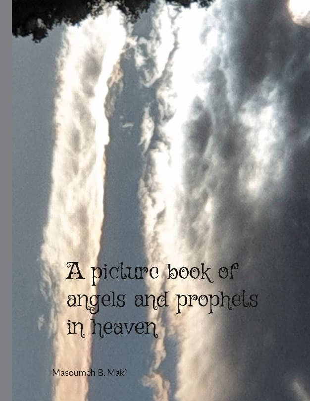 B. Maki, Masoumeh | A picture book of angels and prophets in heaven