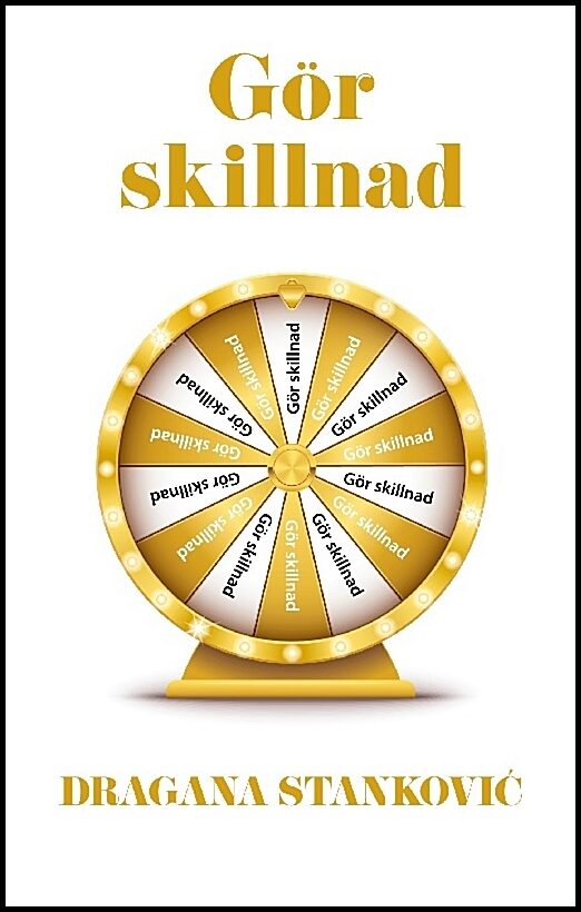 Stankovic, Dragana | Gör skillnad