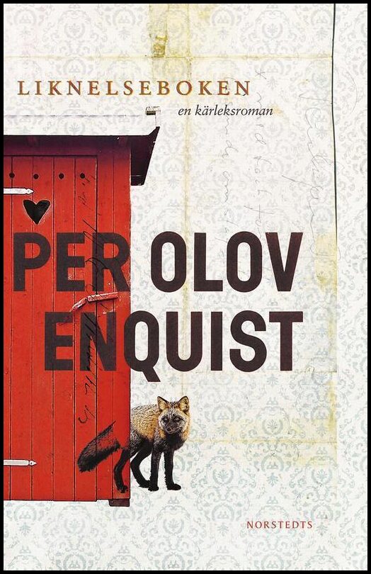 Enquist, Per Olov | Liknelseboken : En kärleksroman