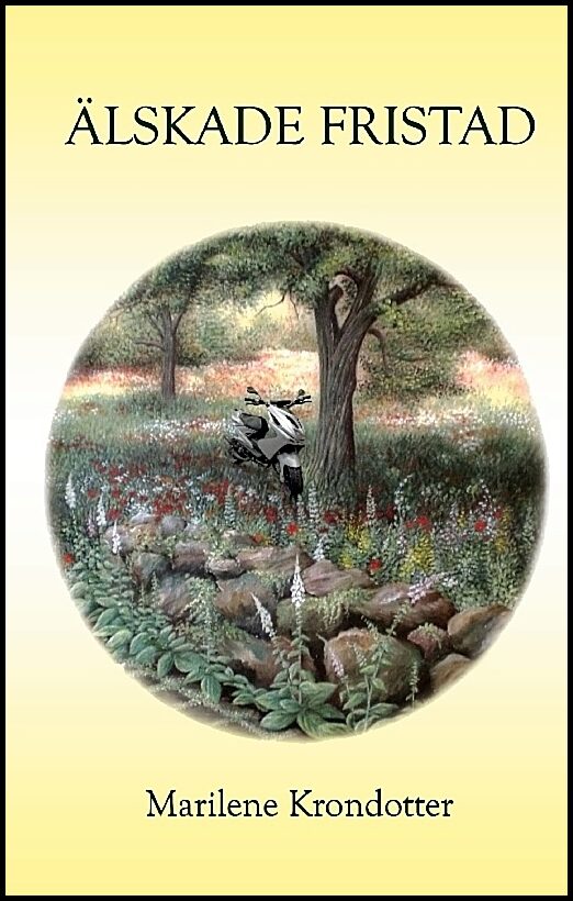 Krondotter, Marilene | Älskade Fristad