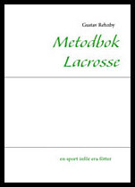 Rehnby, Gustav | Metodbok Lacrosse