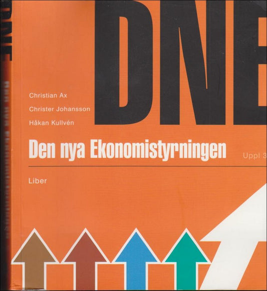 Ax, Christian | Johansson, Christer | Kullvén, Håkan | Den nya ekonomistyrningen