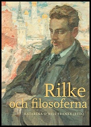 Rilke och filosoferna