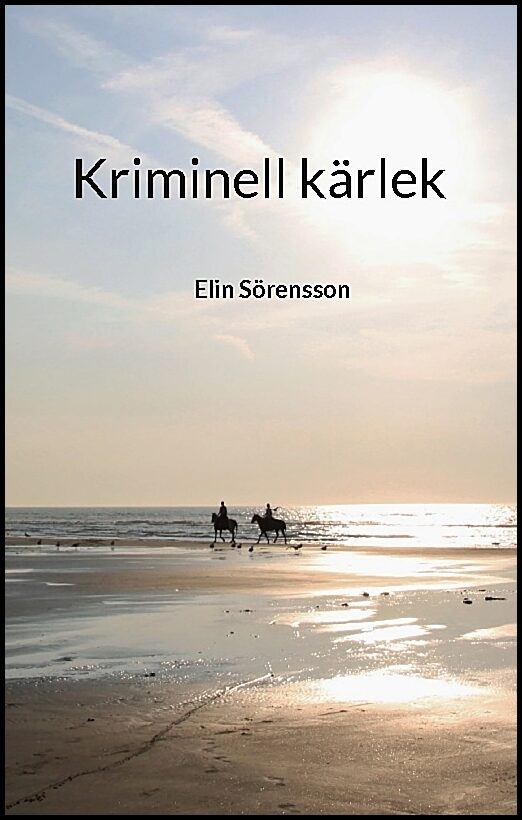 Sörensson, Elin | Kriminell kärlek