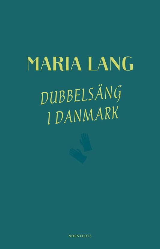 Lang, Maria | Dubbelsäng i Danmark