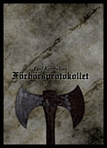 Karbelius, Leif | Förhörsprotokollet