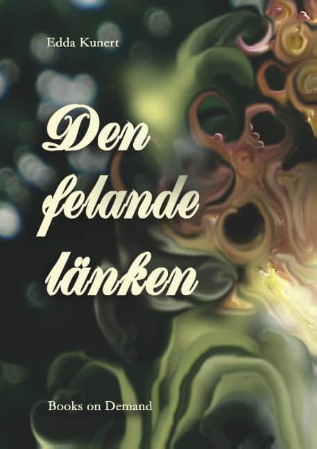 Kunert, Edda | Den felande länken