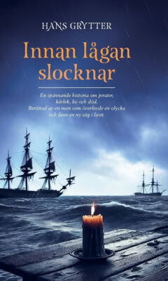 Innan lågan slocknar