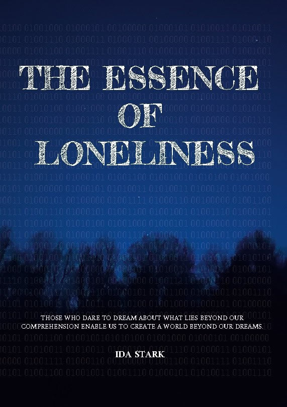 Stark, Ida | The essence of loneliness