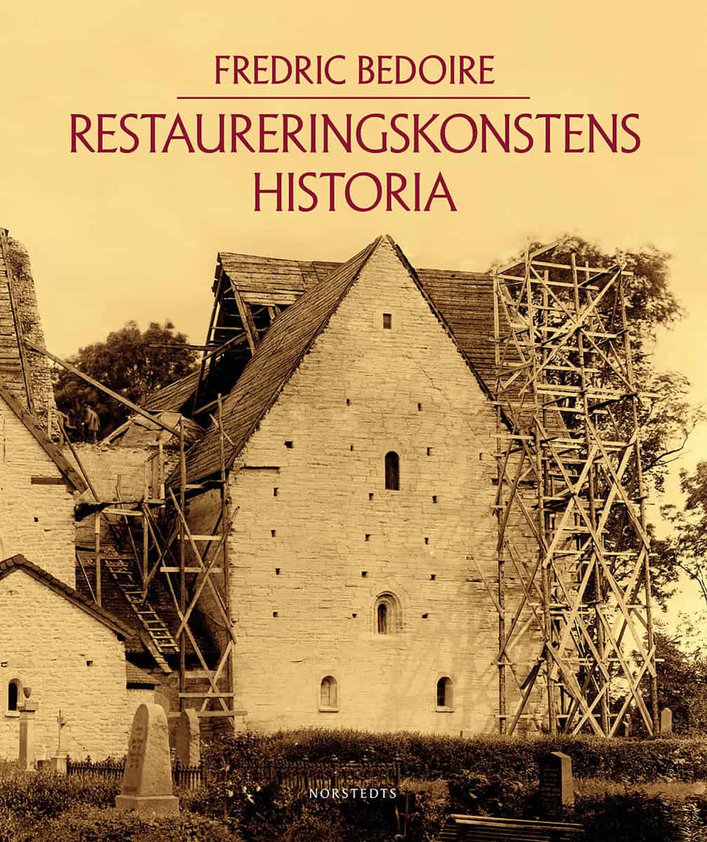 Bedoire, Fredric | Restaureringskonstens historia