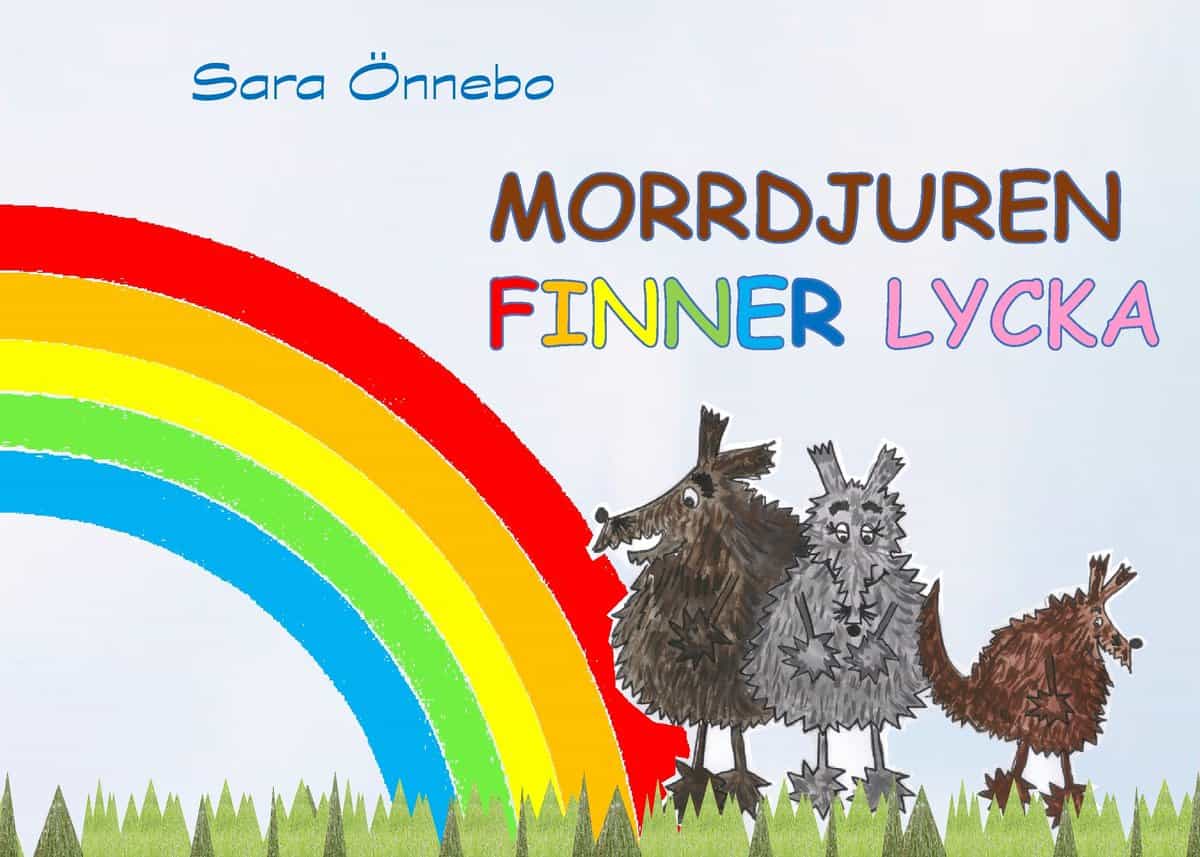 Önnebo, Sara | Morrdjuren finner lycka