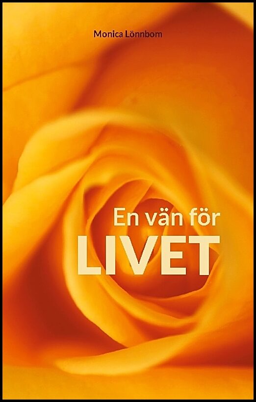 Lönnbom, Monica | En vän för livet