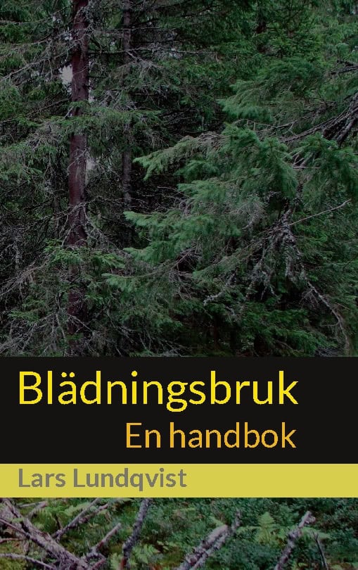 Lundqvist, Lars | Blädningsbruk : En handbok