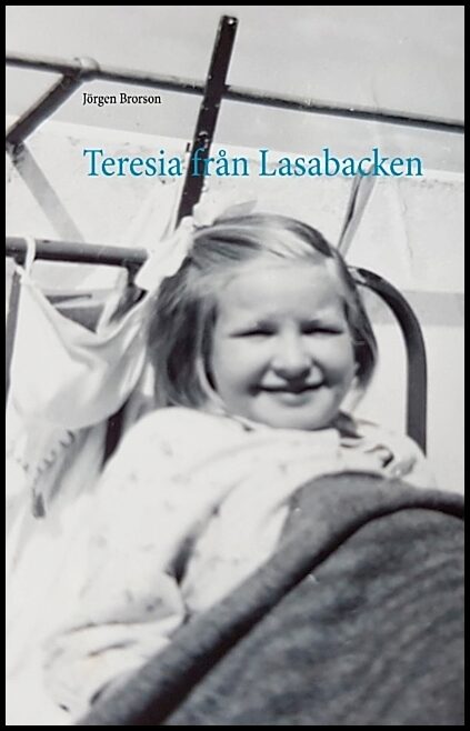 Brorson, Jörgen | Teresia från Lasabacken : Teresia från Lasabacken