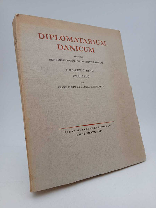 Blatt, Franz | Hermansen, Gustav | Danske Sprog- og Litteraturselskab [red.] | Diplomatarium Danicum R. 2. Bd 2 1266-1280