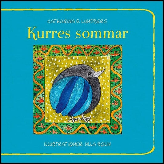 Lundberg, Catharina G | Kurres sommar