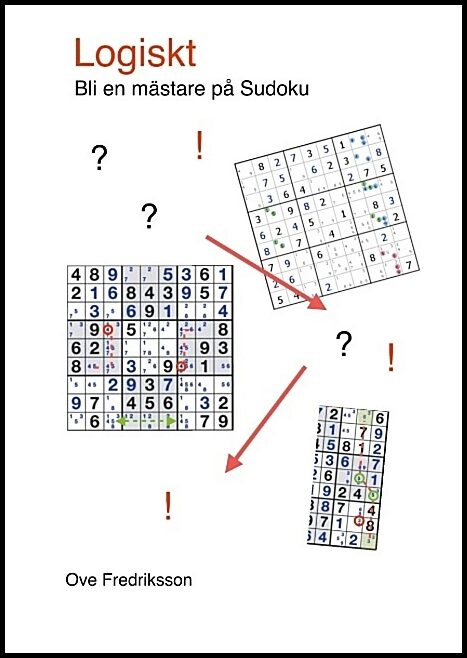 Fredriksson, Ove | Logiskt : Bli en mästare på sudoku