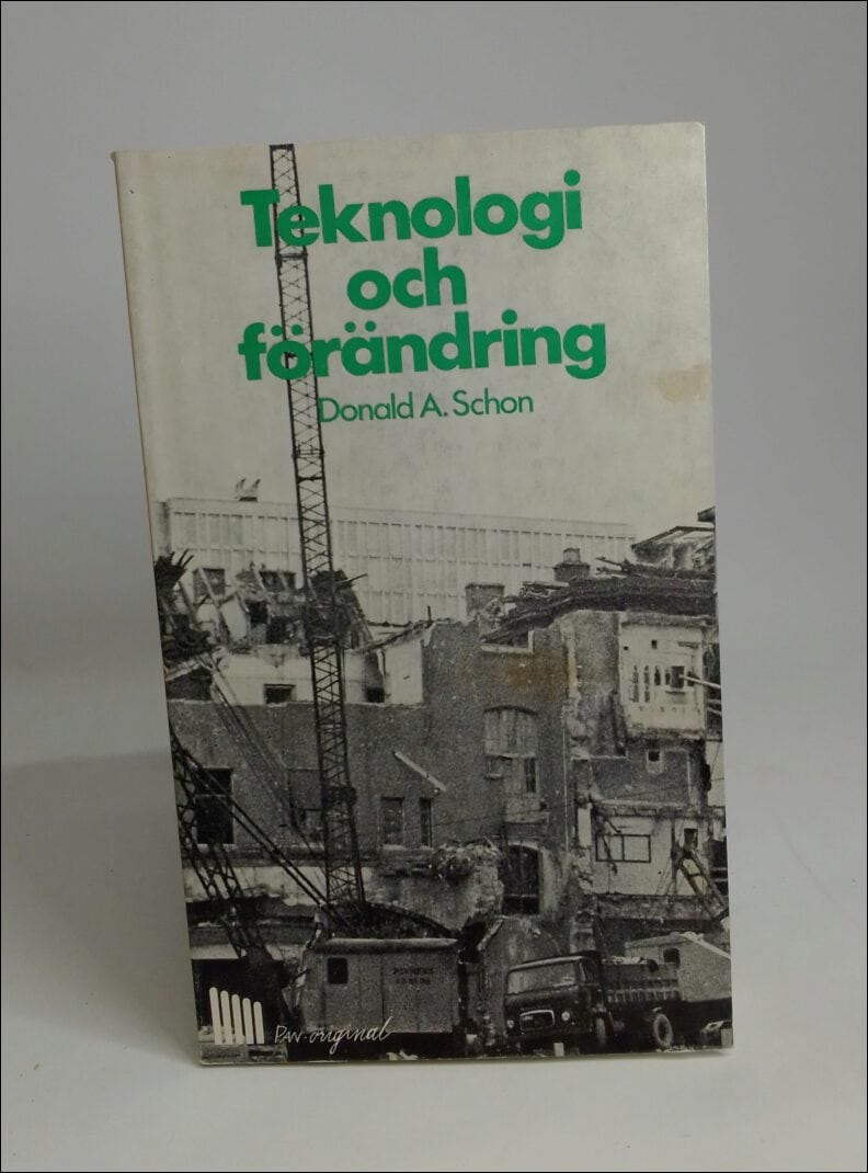 Schon, Donald A. | Teknologi och förändring