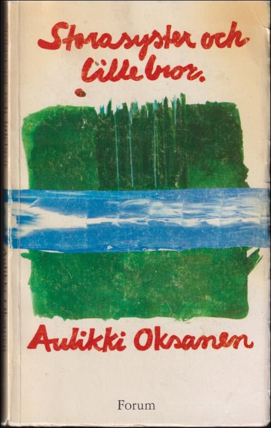 Oksanen, Aulikki | Storasyster och lillebror