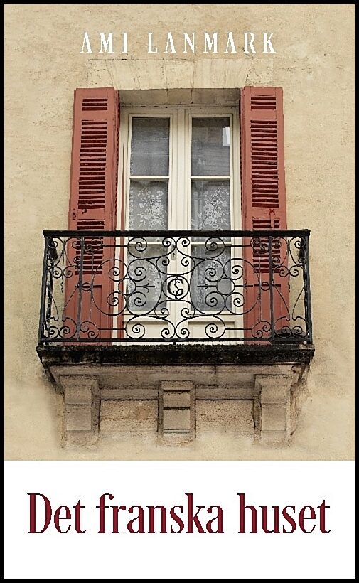 Lanmark, Ami | Det franska huset