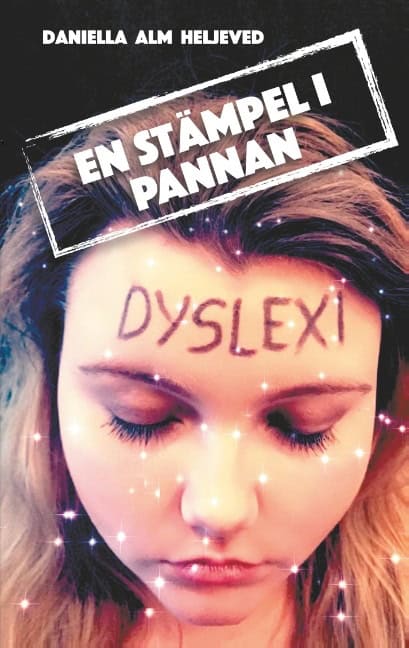 Alm Heljeved, Daniella | En stämpel i pannan : En stämpel i pannan