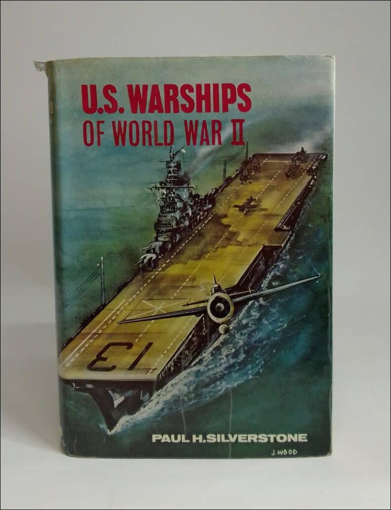 Silverstone, Paul H. | U. S. Warships of world war II