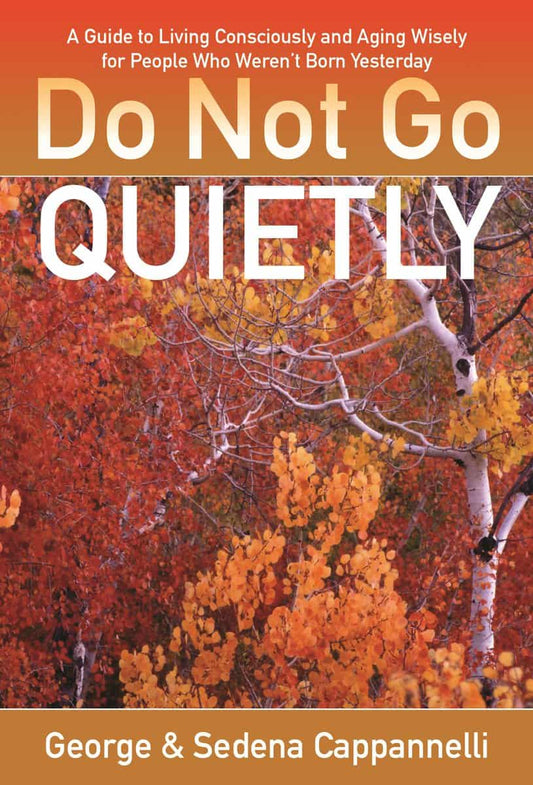 Cappanelli, George | Do Not Go Quietly
