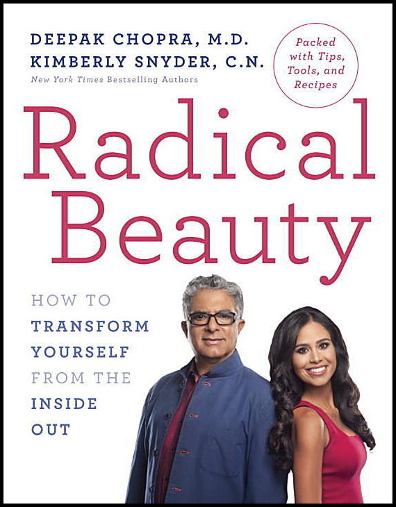 Chopra, Deepak | Snyder, Kimberly | Radical Beauty